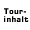 Tour-Inhalt